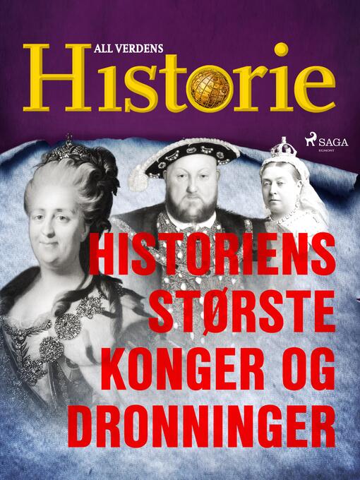 Cover image for Historiens største konger og dronninger